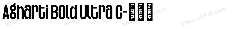 Agharti Bold Ultra C字体转换